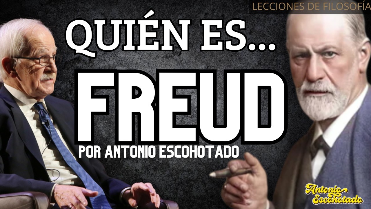 FREUD, explicado por ESCOHOTADO