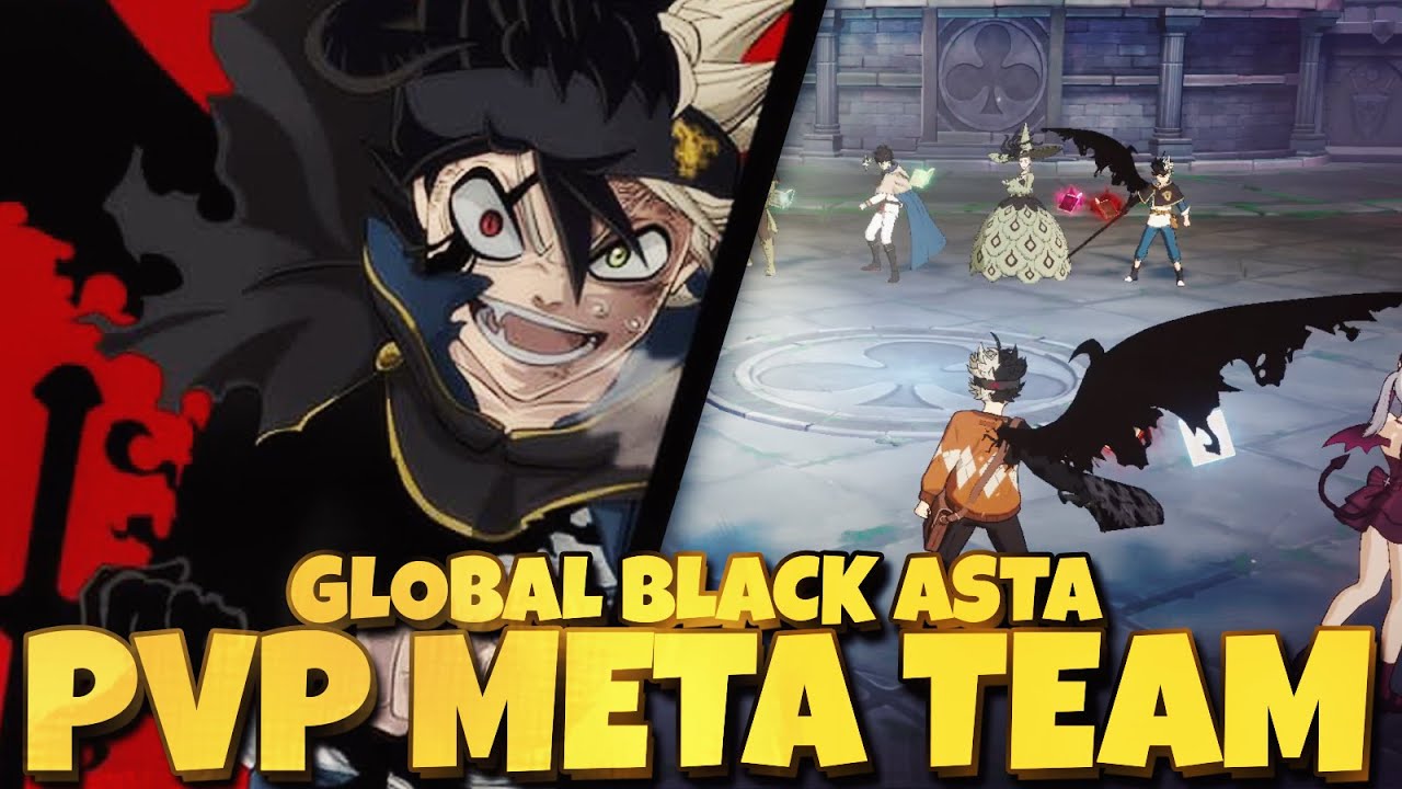 GLOBAL BLACK ASTA META TEAM & FUTURE BLACK ASTA NUKE META TEAM -Black Clover Mobile