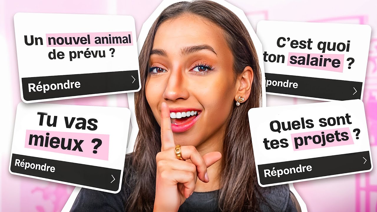 JE R&Eacute;PONDS &agrave; VOS QUESTIONS !