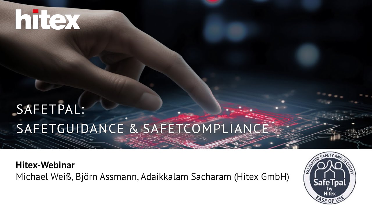 Webinar SafeTguidance & SafeTcompliance (Hitex safety and security suite SafeTpal part 3)