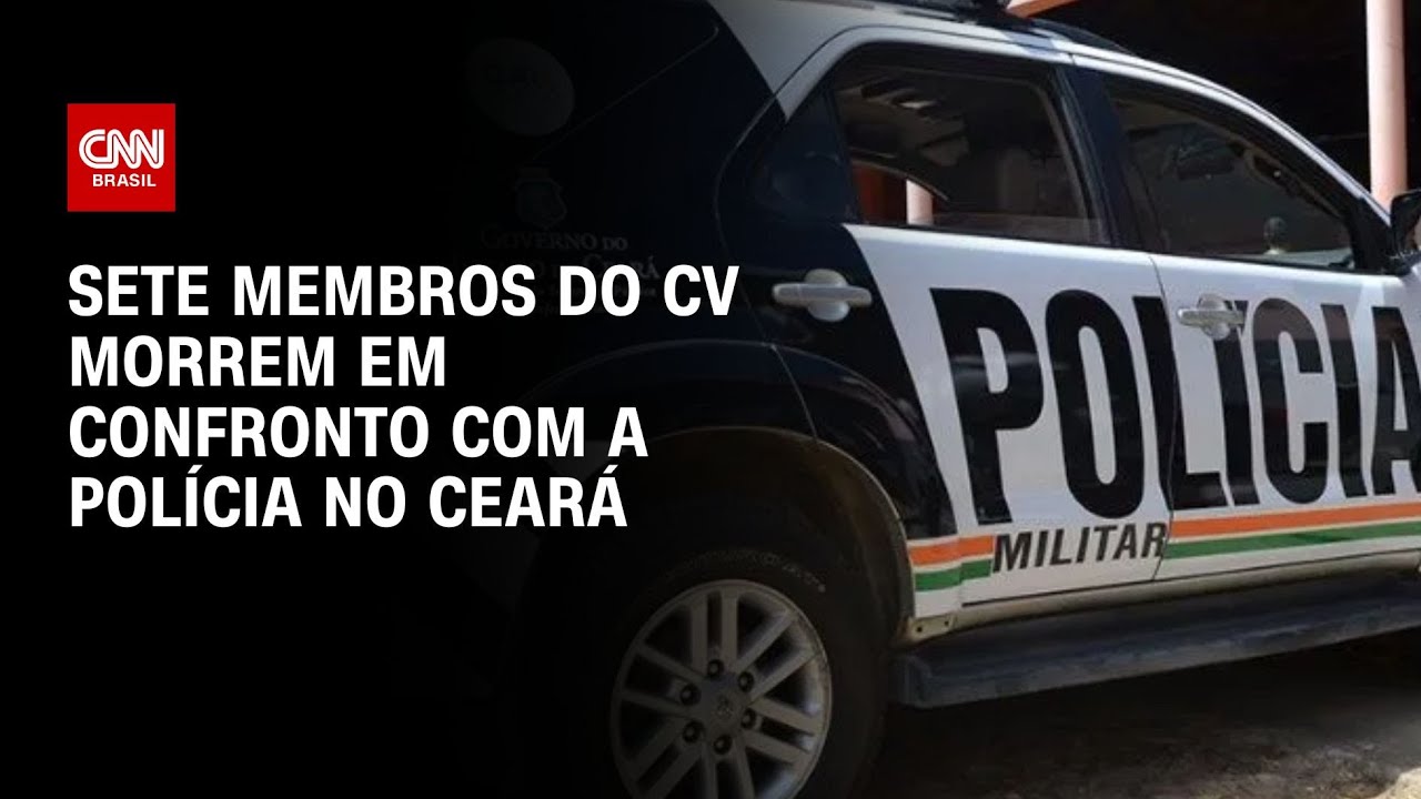 Sete membros do CV morrem em confronto com a polícia no interior do Ceará | LIVE CNN
