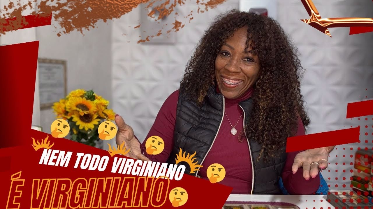 ♍️VIRGEM♍️NEM TODO VIRGINIANO É VIRGINIANO