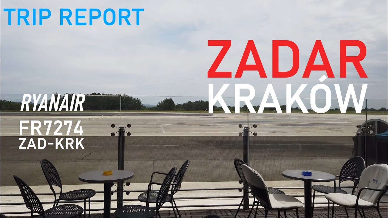 TRIP REPORT 2022 | Zadar (ZAD) - Kraków (KRK) | Ryanair | Croatia | Chorwacja