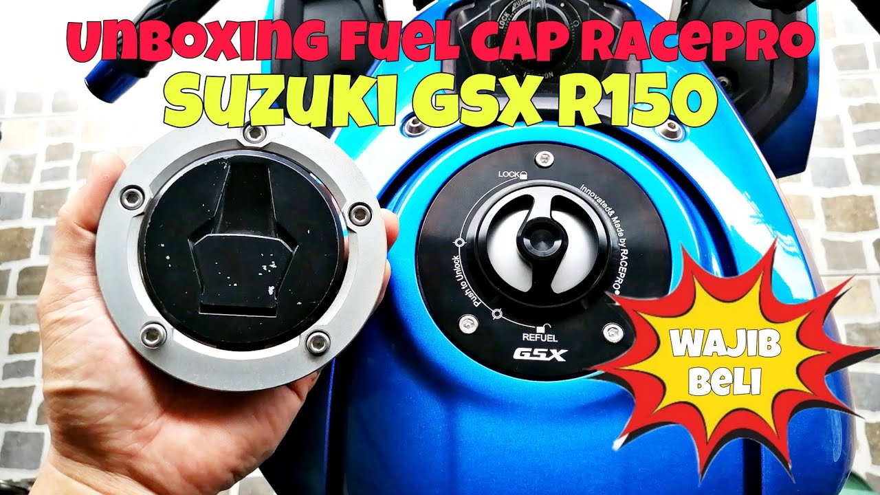 Unboxing dan Pasang Fuel Cap RacePro Suzuki GSX R150