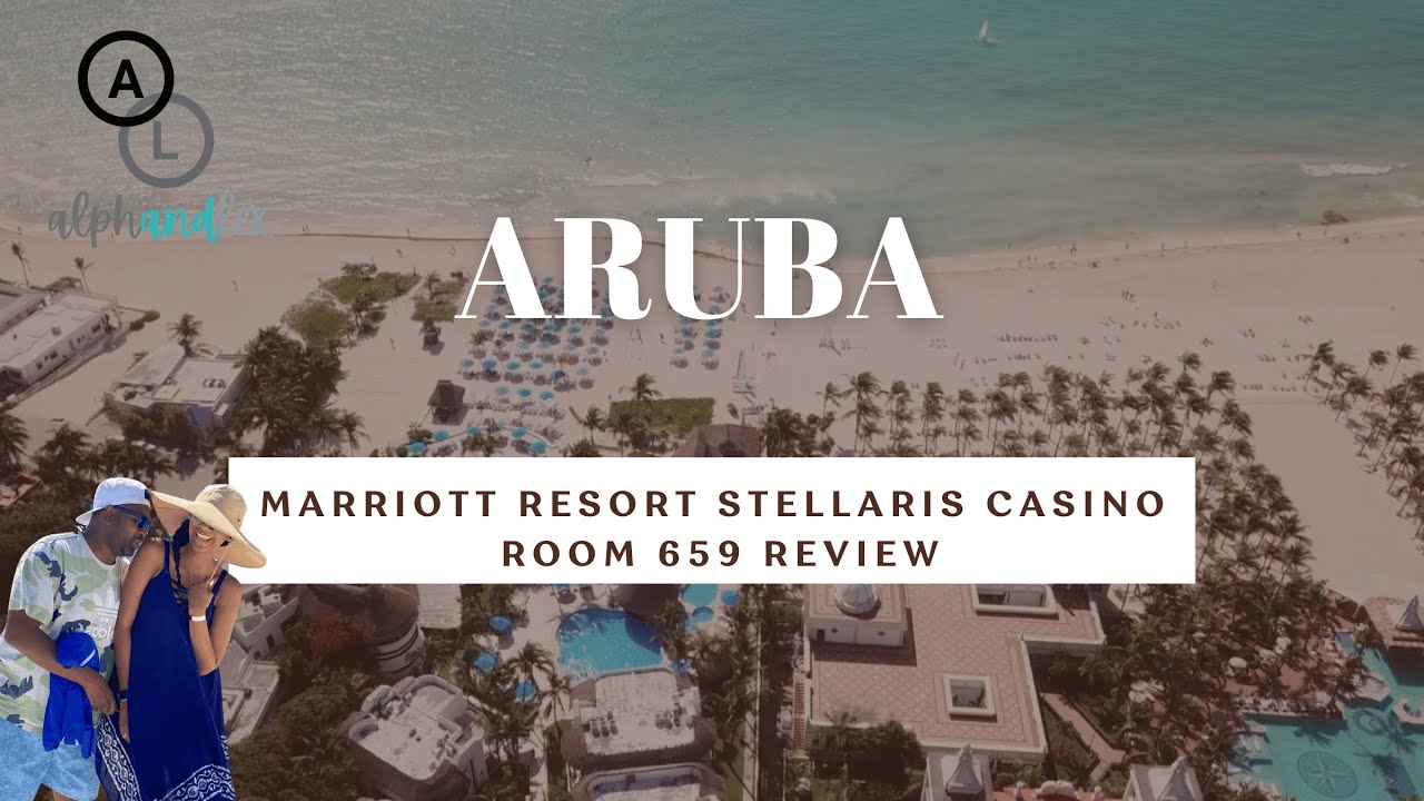 Aruba Marriott Resort Stellaris & Casino Room 659 Review & Tour
