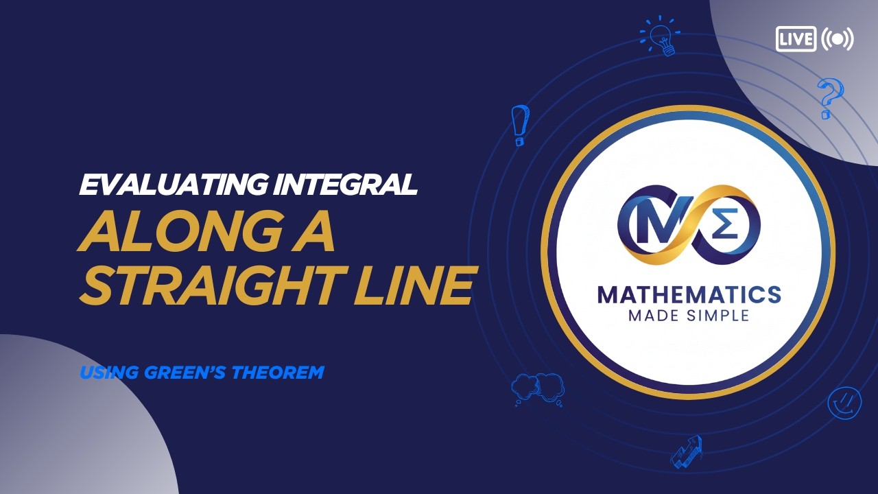 1.24 - EVALUATING INTEGRAL ALONG A STRAIGHT LINE