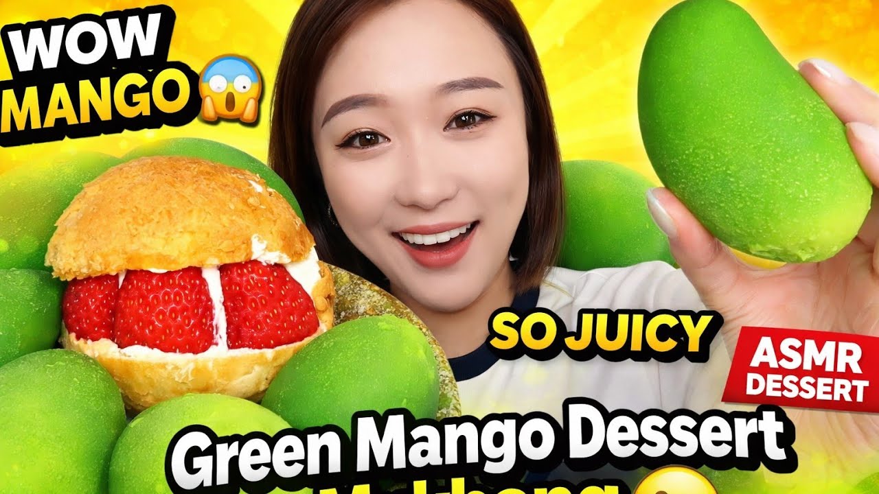 Green Mango Dessert Mukbang 🥭 | Strawberry Cream Bun ASMR Eating Show | Satisfying Mukbang