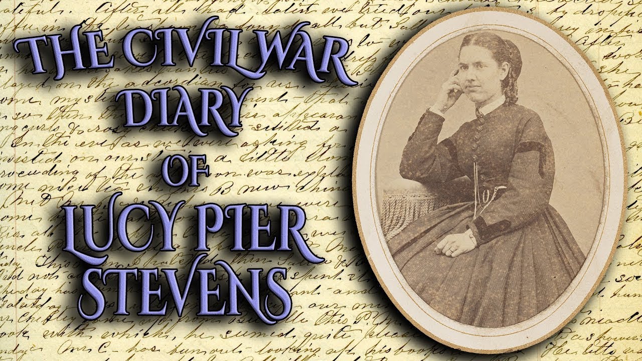 Civil War Diary of Lucy Pier Stevens