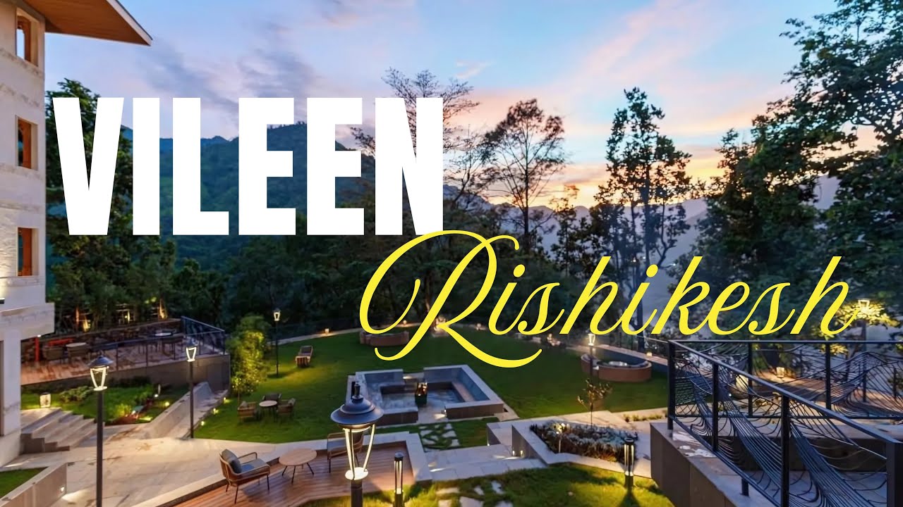 Vileen Rishikesh | Luxury Suite | Delhi to Rishikesh | Room & Hotel Toor | Complete Veg Restaurant