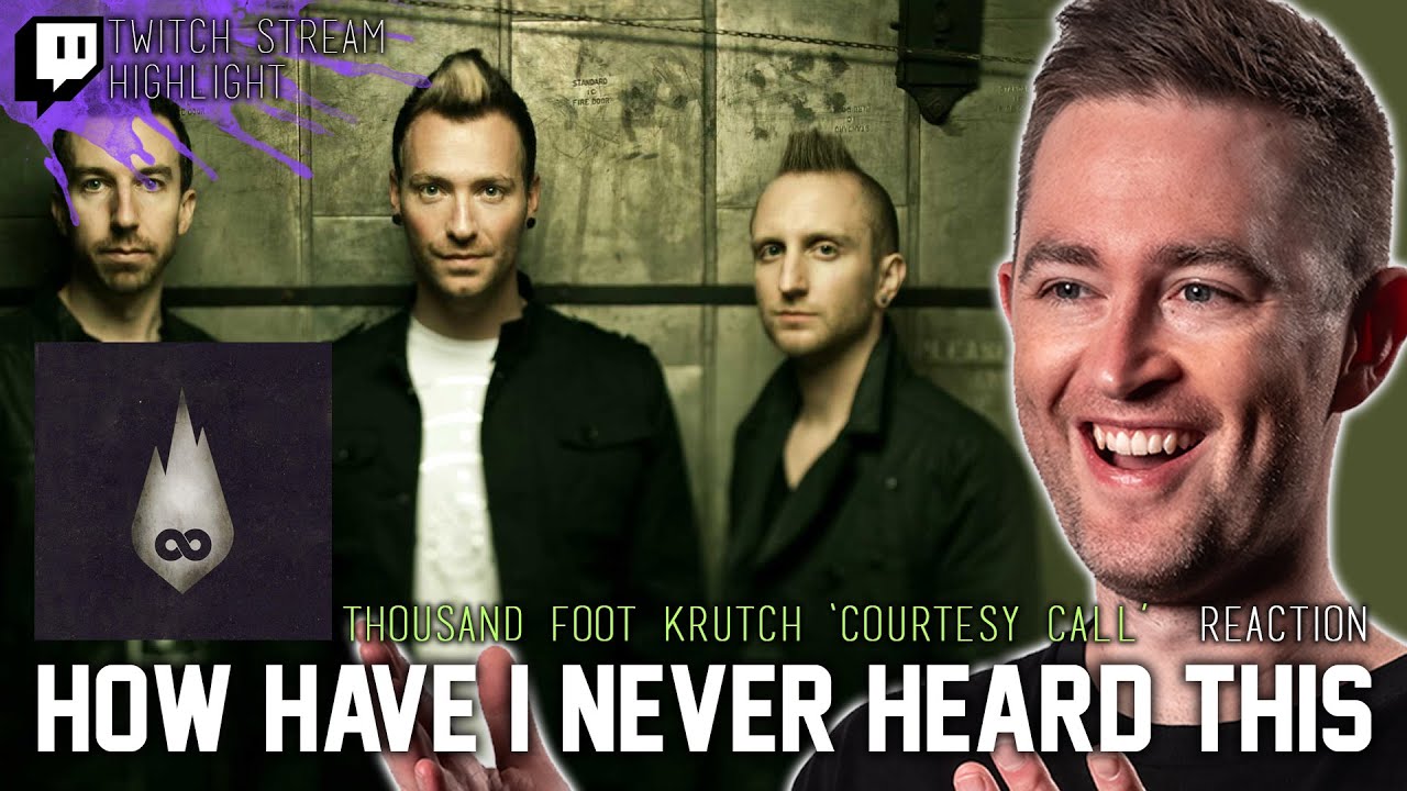 Thousand Foot Krutch: Courtesy Call // Twitch Stream Reaction // Roguenjosh Reacts