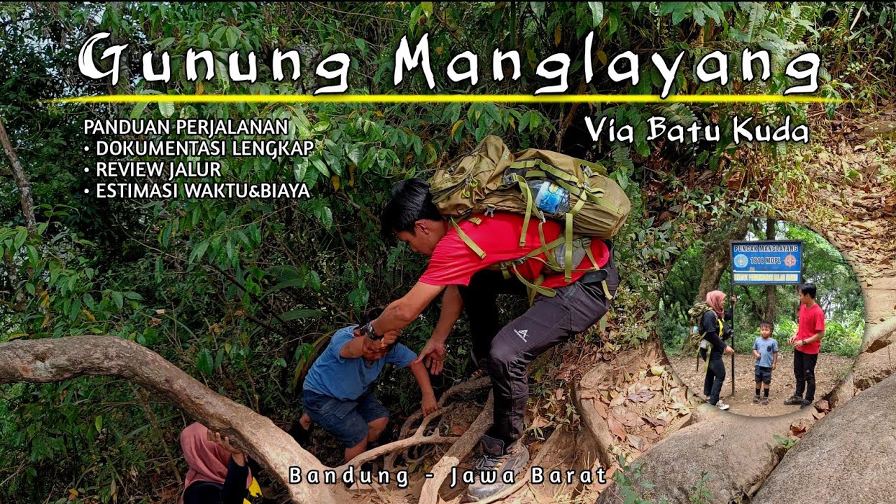 KECIL-KECIL CABE RAWIT❗PENDAKIAN GUNUNG MANGLAYANG VIA BATU KUDA BANDUNG | AJAK BOCIL MUNCAK LAGI