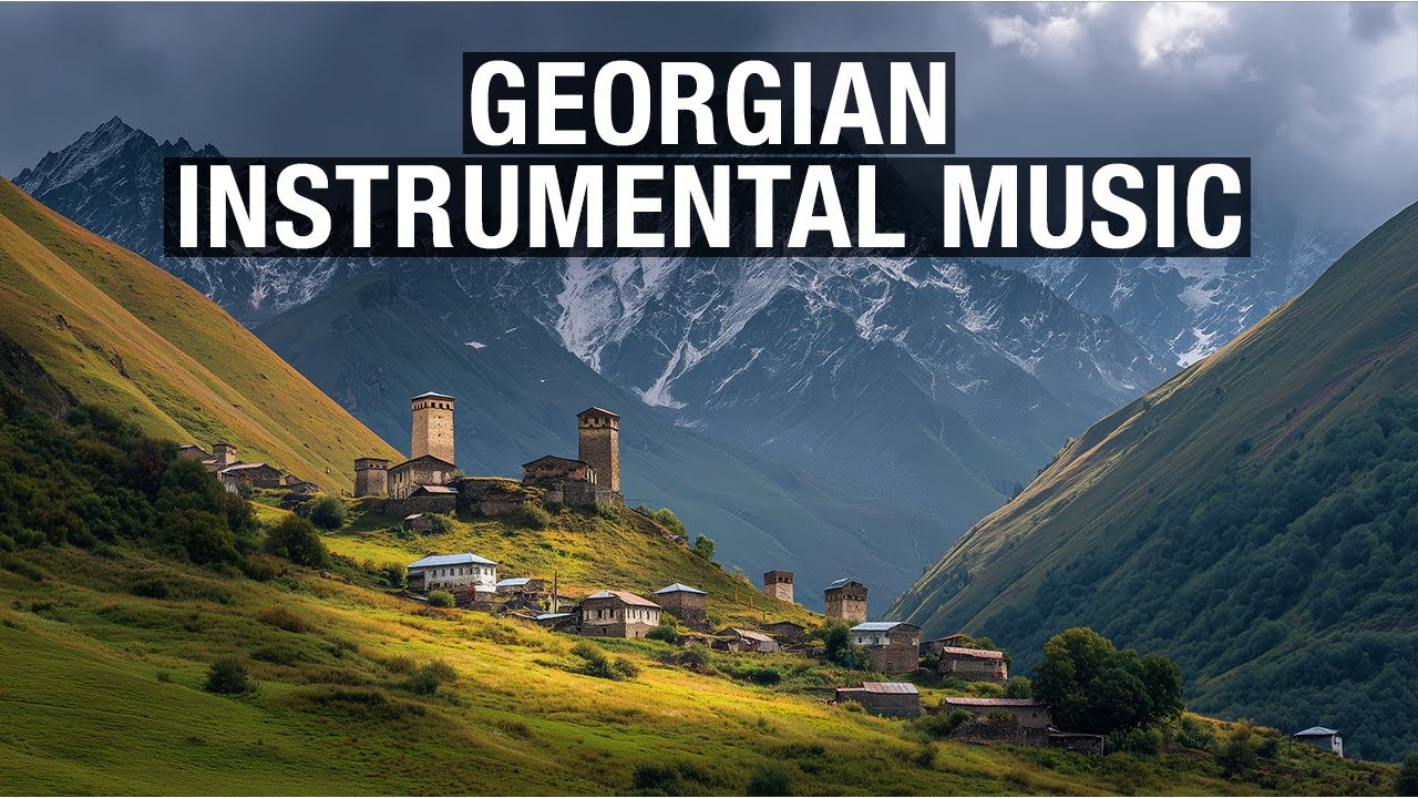 Georgian Instrumental Music • Authentic Folk Music • Collection of Amazing Georgian Music
