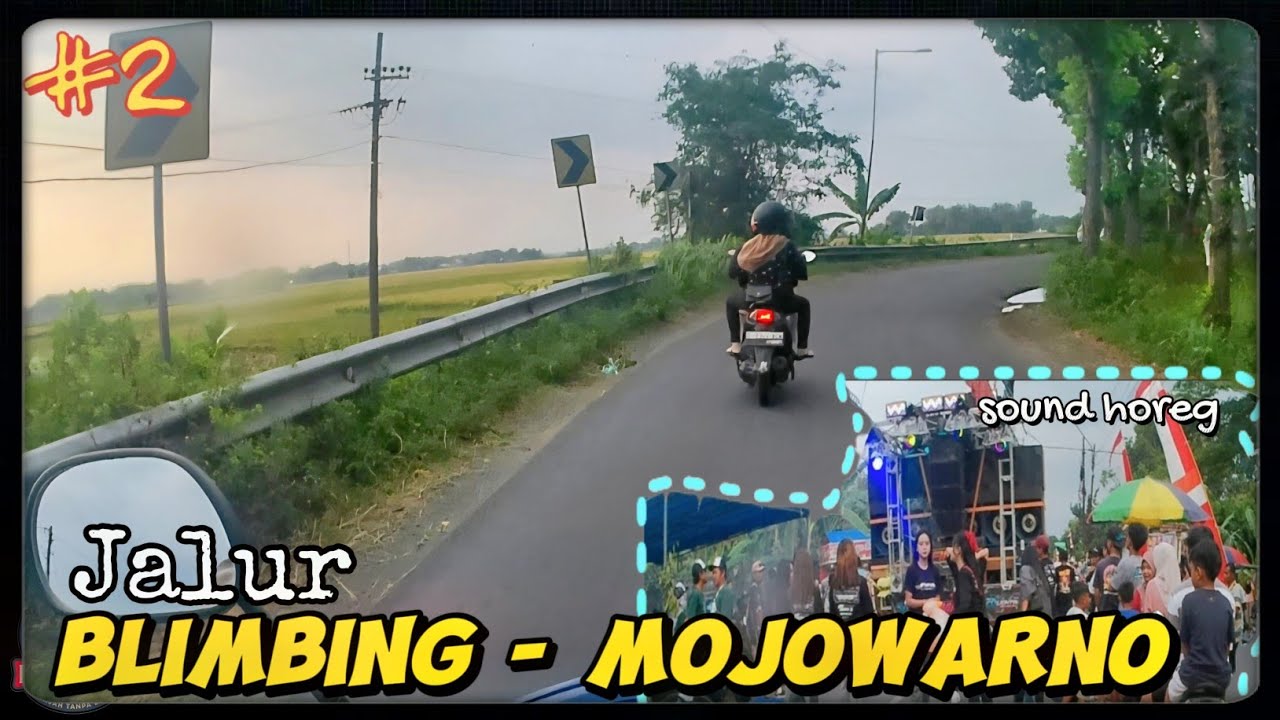 Part 2 | Blimbing Ke Mojowarno | Perjalanan Pulang Ke Mojokerto