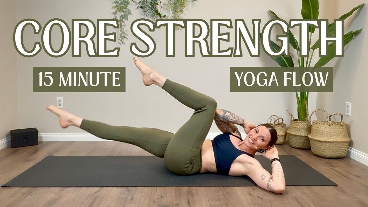 15 Minute Core Strength and Stability Beginner Yoga Routine | Build Strong Abs