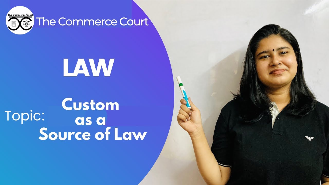 Law | Jurisprudence | Custom | Sources of Law  #malayalam  #llb