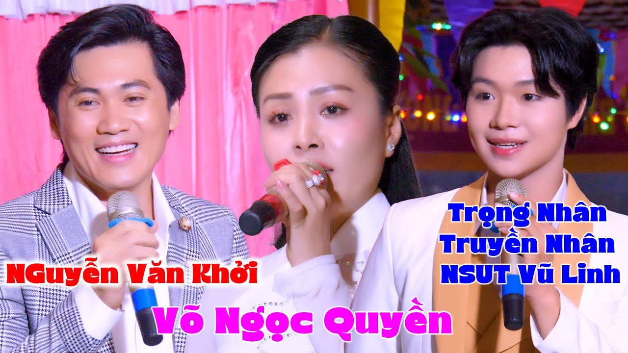 NS Trọng Nhân CVVC Nguyễn Văn Khởi CBVC Võ Ngọc Quyền Hát Cúng Miếu Ngũ Hành Gò Xoài Đồng Nai
