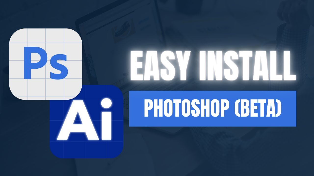 Easy Photoshop AI Installation Guide | Step-by-Step Tutorial