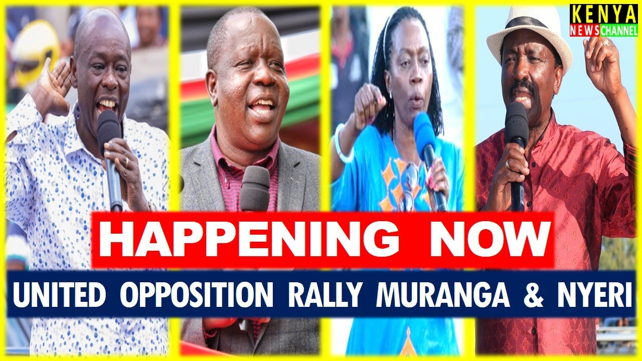 LIVE - Explosive United Opposition Rally led by Gachagua, Kalonzo & Matiangi in Muranga and Nyeri