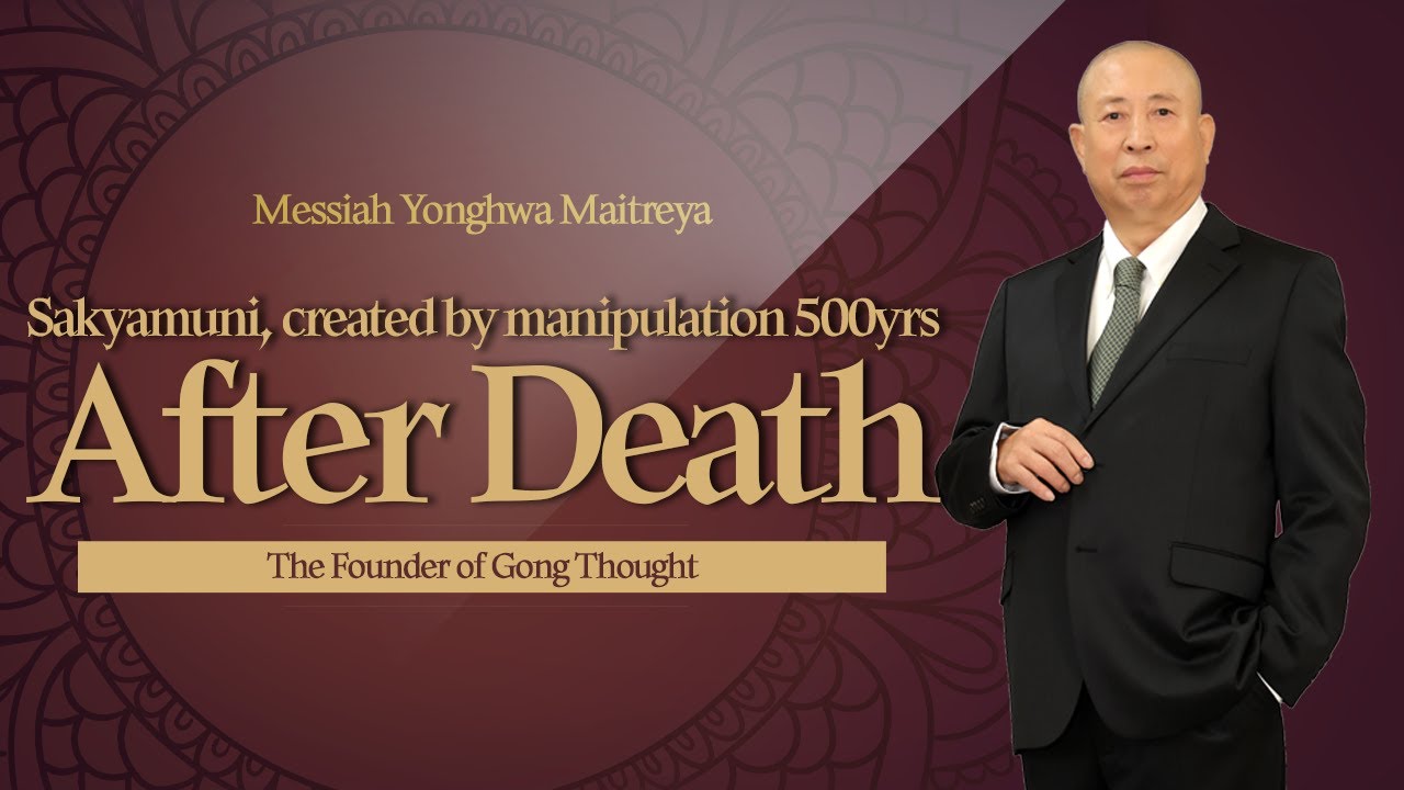 72 Buddha Sakyamuni,a Buddha created by manipulation 500 years after death-Yonghwa Maitreya Buddha