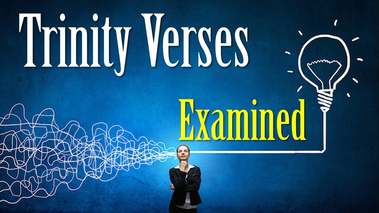 Trinity Verses Examined - Imad Awde