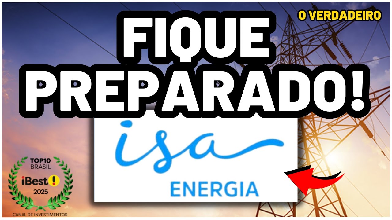 ISA ENERGIA (ISAE4): Chance ÚNICA ou Arrependimento CERTO? Lucro 27% MAIOR e Anuncia DIVIDENDOS!