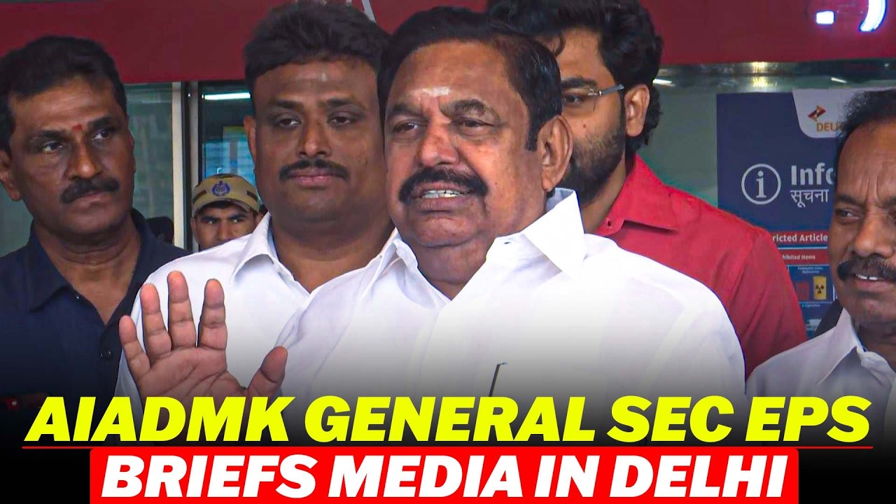LIVE: AIADMK General Secretary EPS briefs media on Delhi Visit, Seat Sharing |Tamil Nadu Polls |NDA