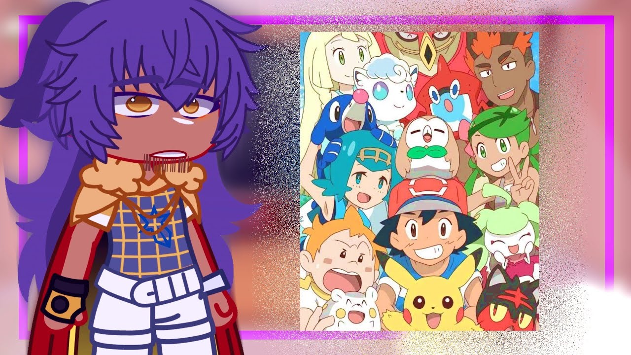 •|Treinadores de Pokémon reagindo a Pokémon Alola•|gacha club|•