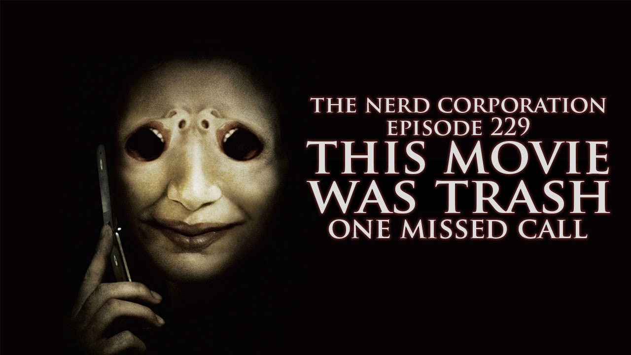 This Movie Was Trash: One Missed Call | Episode 229