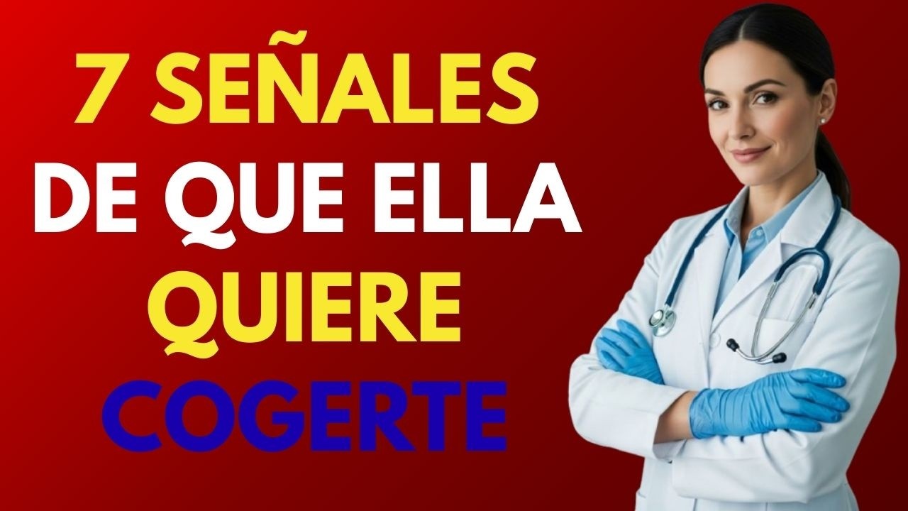 🔥 CUANDO una MUJER hace ESTO, te DESEA 🔥 7 señales infalibles