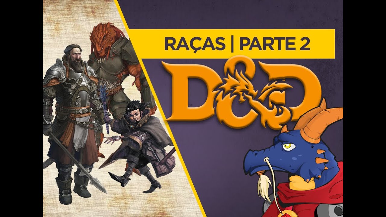 D&D 5ª Edição | Raças [ Humanos, Draconatos e Gnomo ]