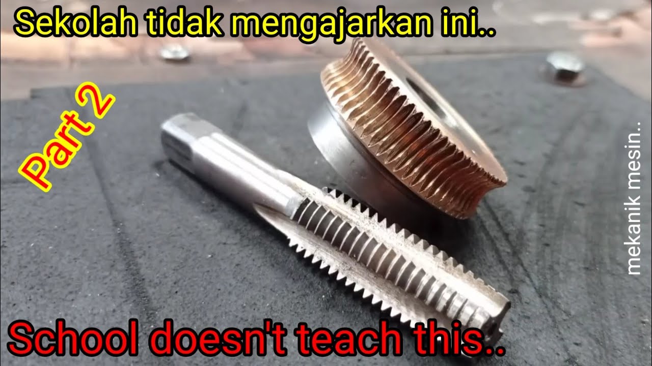 LIMA TEKNIK DENGAN MESIN BUBUT YANG TIDAK DI AJARKAN DI SEKOLAH P4rt 2