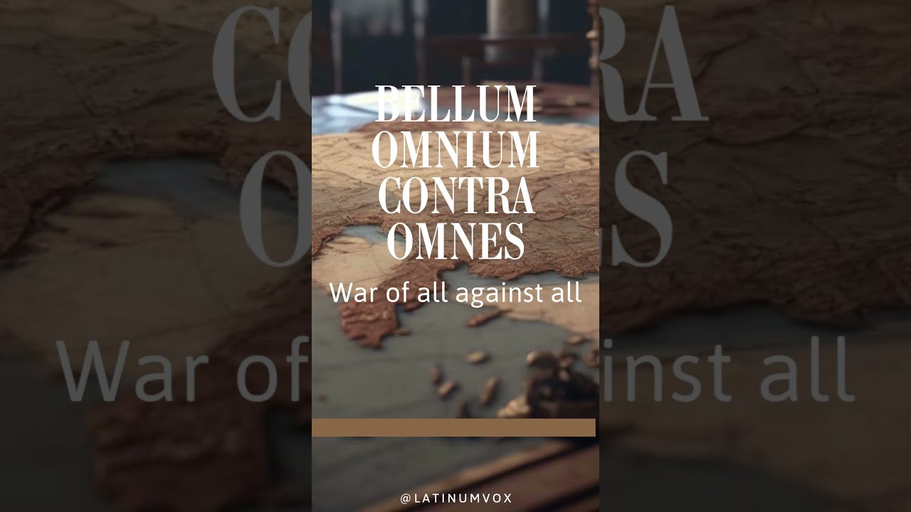 War of All Against All: Bellum Omnium Contra Omnes #learnlatin #motivation