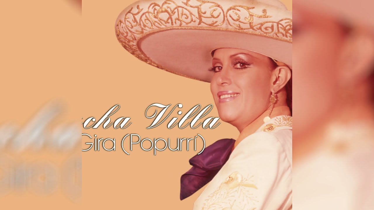 Lucha Villa - La Gira - Popurrí (Visualizador Oficial)