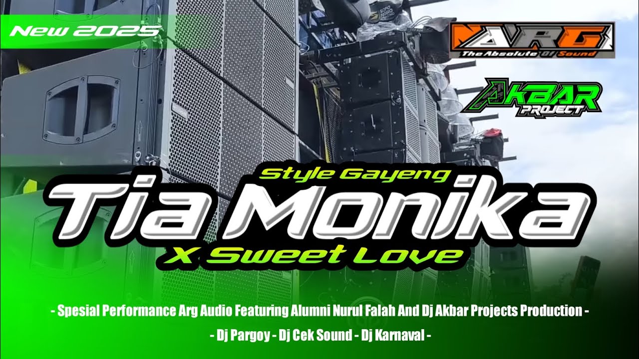 DJ TIA MONIKA!!ARG AUDIO FEAT ALUMNI NURUL FALAH AND DJ AKBAR PROJECTS