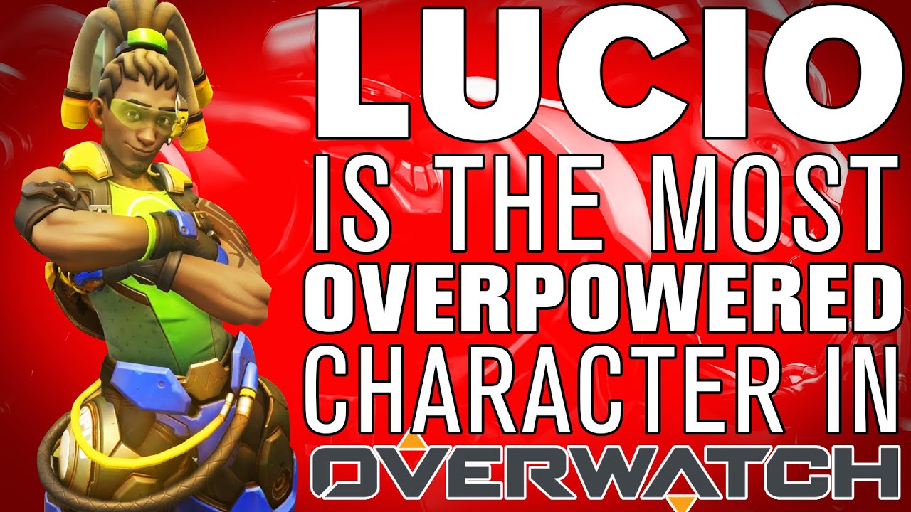 The SCIENCE! - Why Lucio is OVERPOWERED in Overwatch