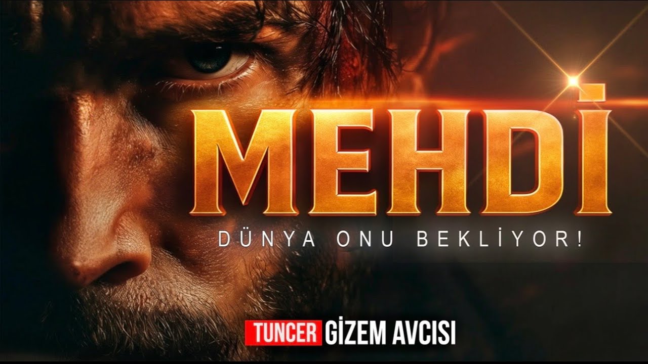 VAKİT AZALIYOR! HZ MEHDİ GELDİ Mİ? DÜNYA ONU BEKLİYOR.