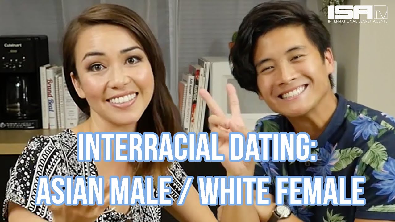 Interracial Dating: Asian Male / White Female Couples! ft. Peter Adrian -