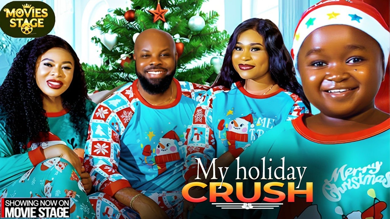 MY HOLIDAY CRUSH | OLUEBUBE OBIO , KACHI NNOCHIRI - Latest Nollywood Full Movie 2026