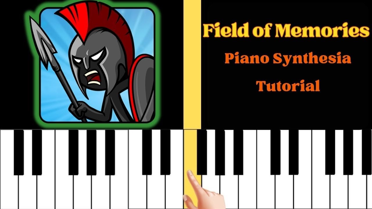 Stick War Legacy Theme - Field of Memories | Piano Tutorial
