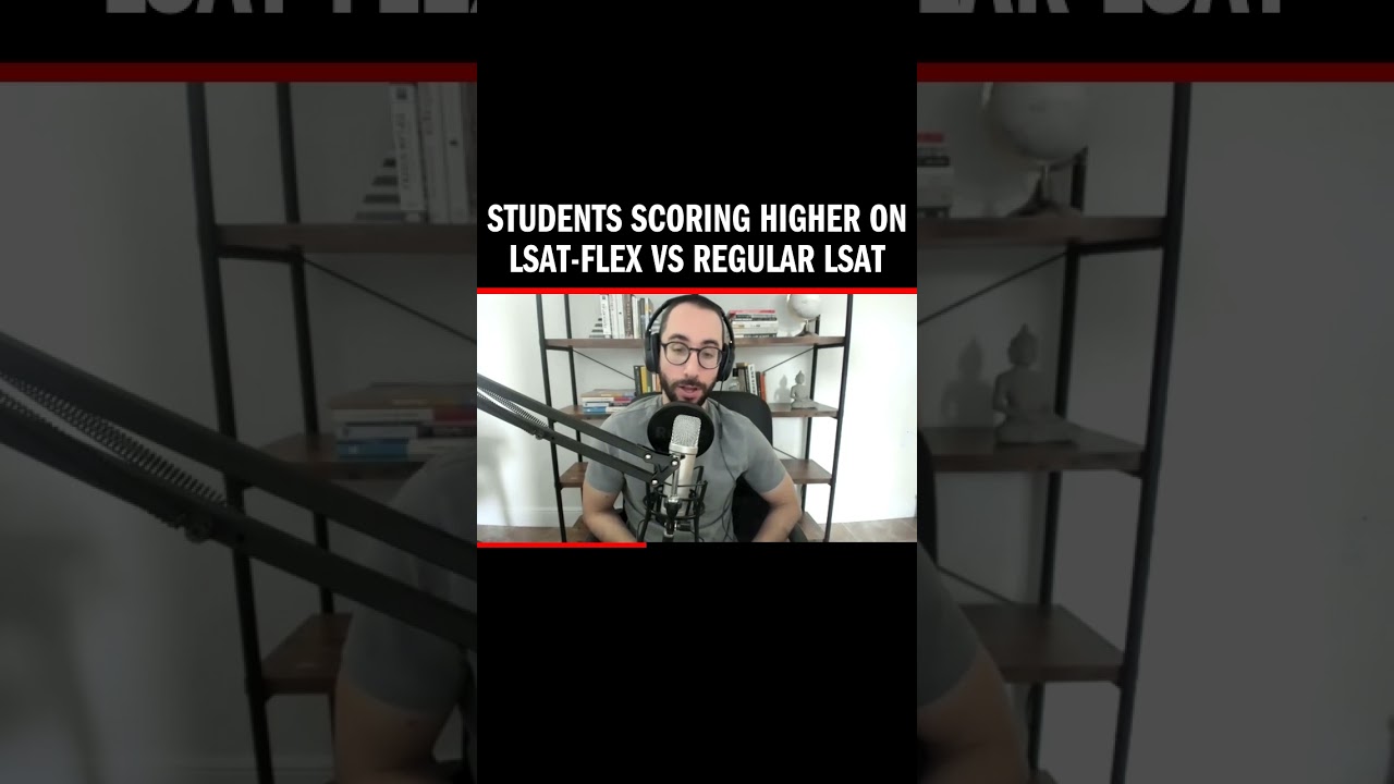 Students Scoring Higher on LSAT-Flex vs Regular LSAT
