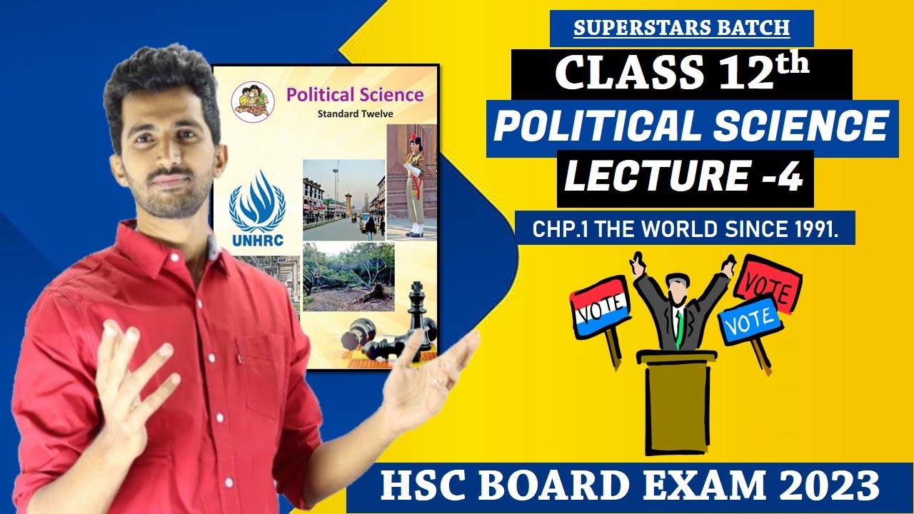 Chapter 1 The World since 1991 Class 12 Political science Maharashtra Board std 12th new Syllabus
