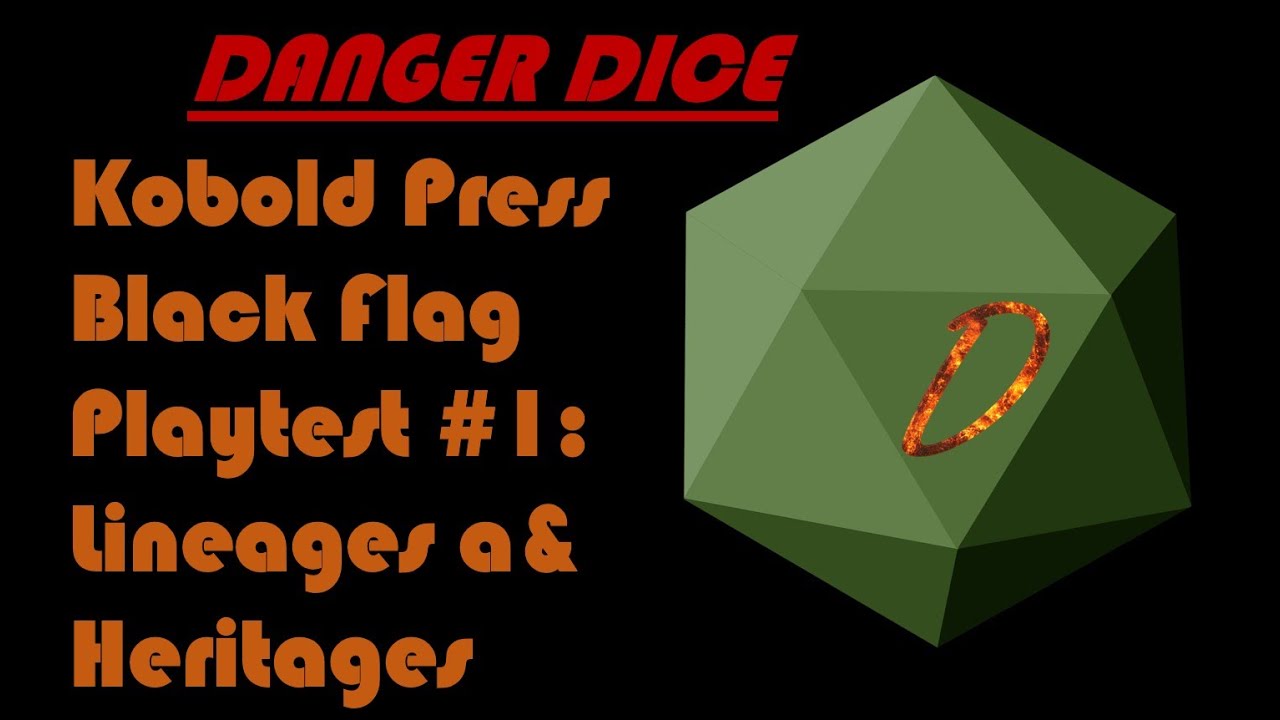 Project Black Flag Play Test #1: Rules, Lineages, and Heritages