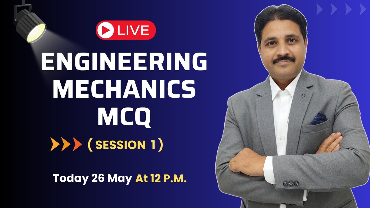 ENGINEERING MECHANICS OBJECTIVE QUESTIONS (MCQ) SESSION 1  @TIKLE'S ACADEMY
