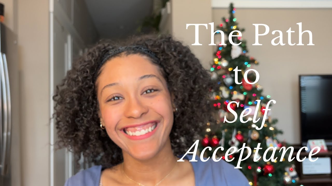 The Path to Self Acceptance 