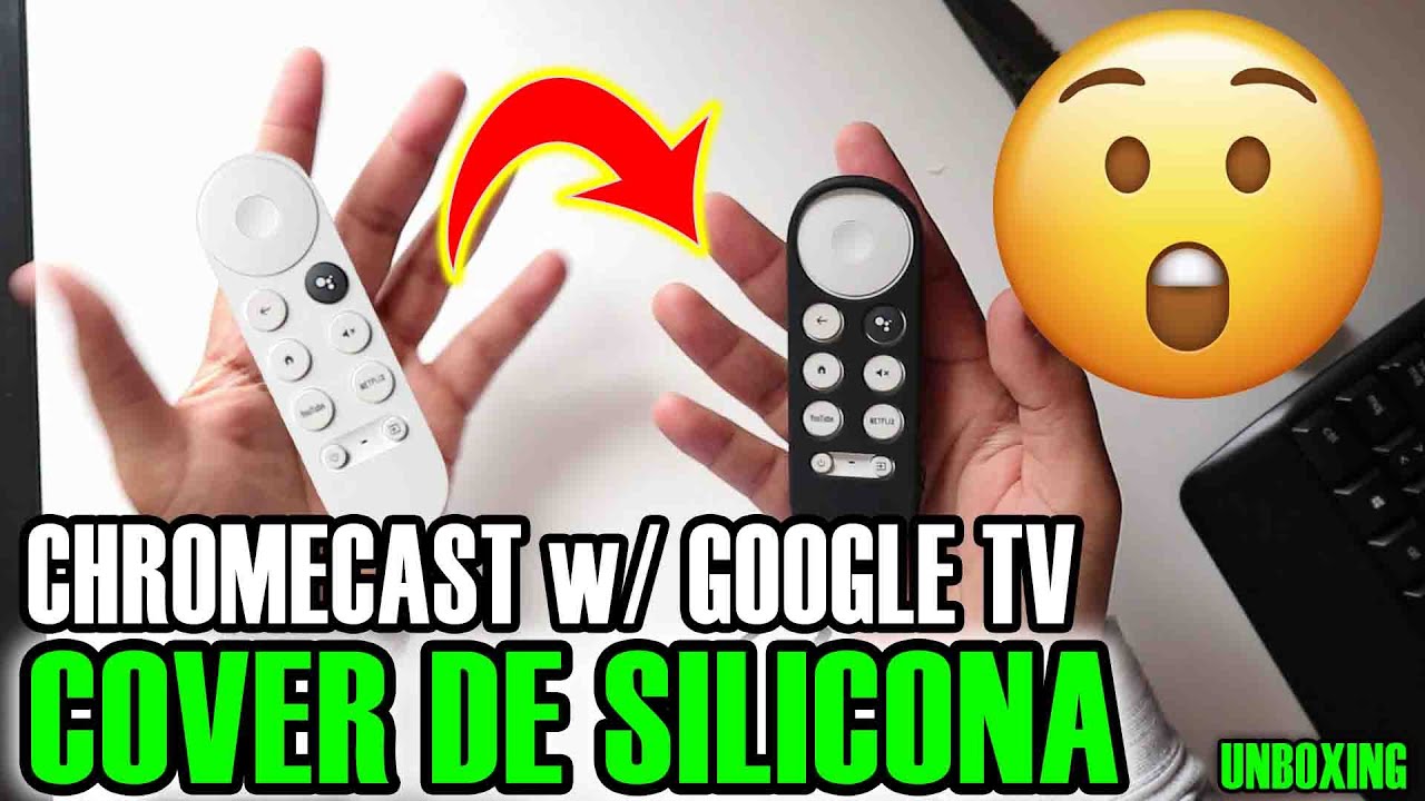 Protector  de Silicón para Control Remoto de CHROMECAST con GOOGLE TV |SIEPONLINE|