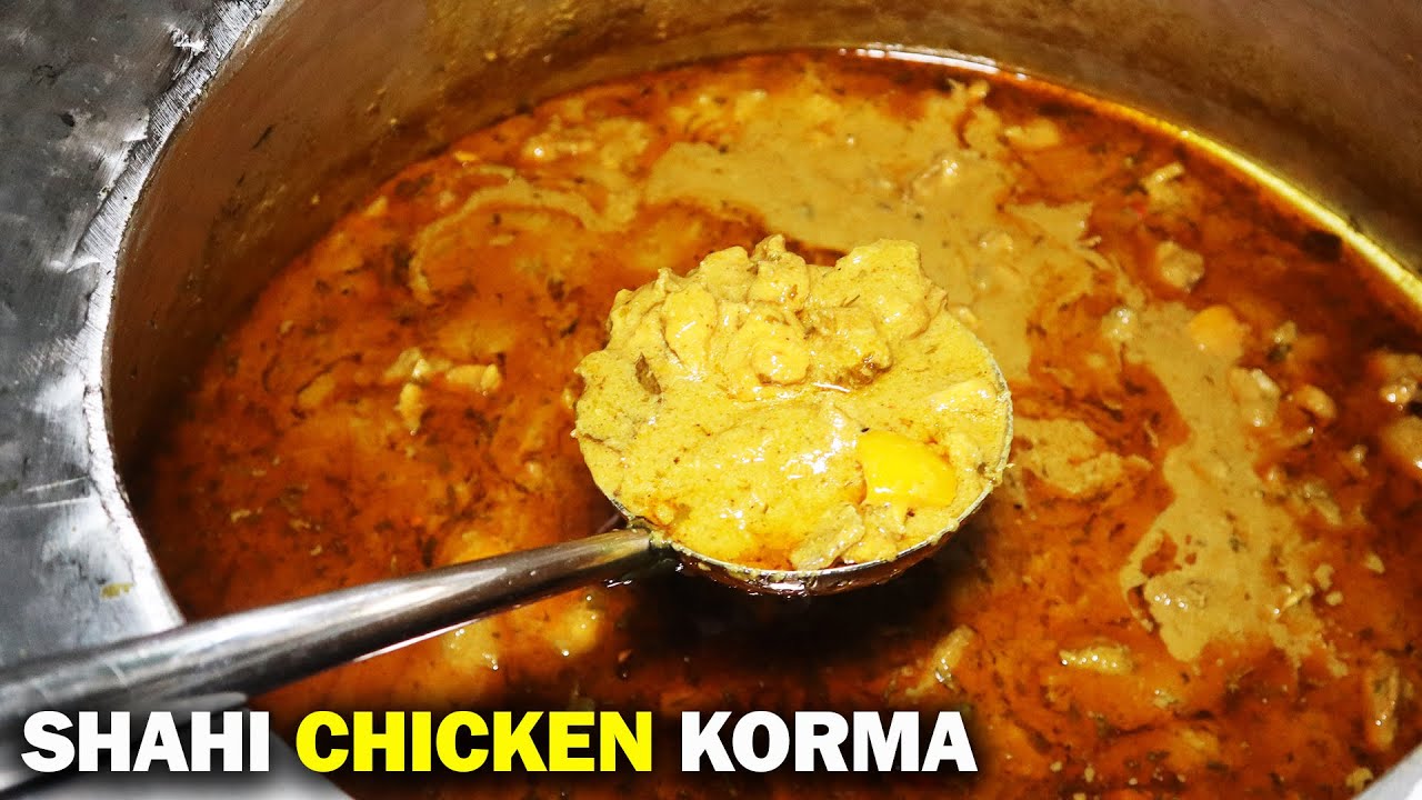 Mumbai ki Famous Shadiyo wala Shahi Chicken Korma ki Making | Must Try Recipe for Functions