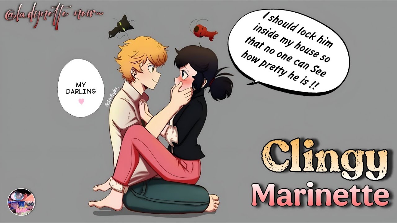 Marinette Being Clingy towards Adrien||One-Shot||Miraculous Texting Story|| Adrienette Fanfictions