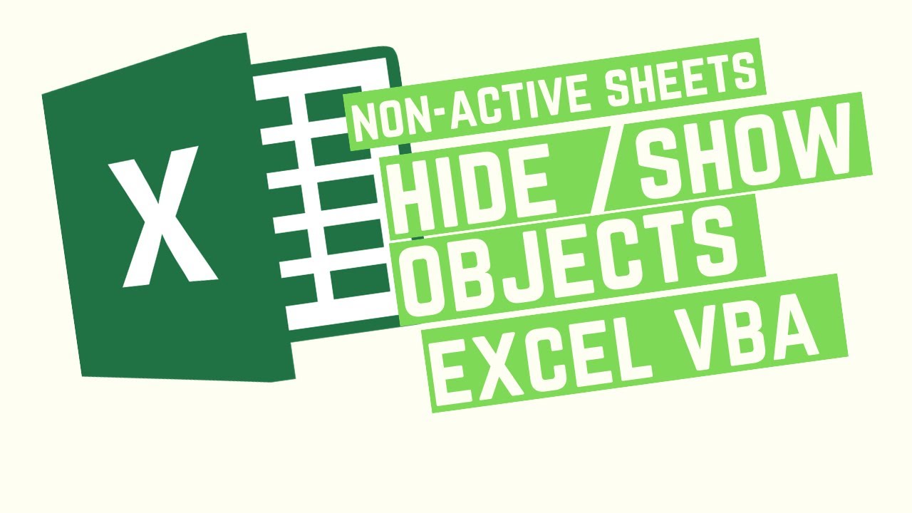 Hide/Show Objects in Excel VBA Macro | Non-Active Sheets