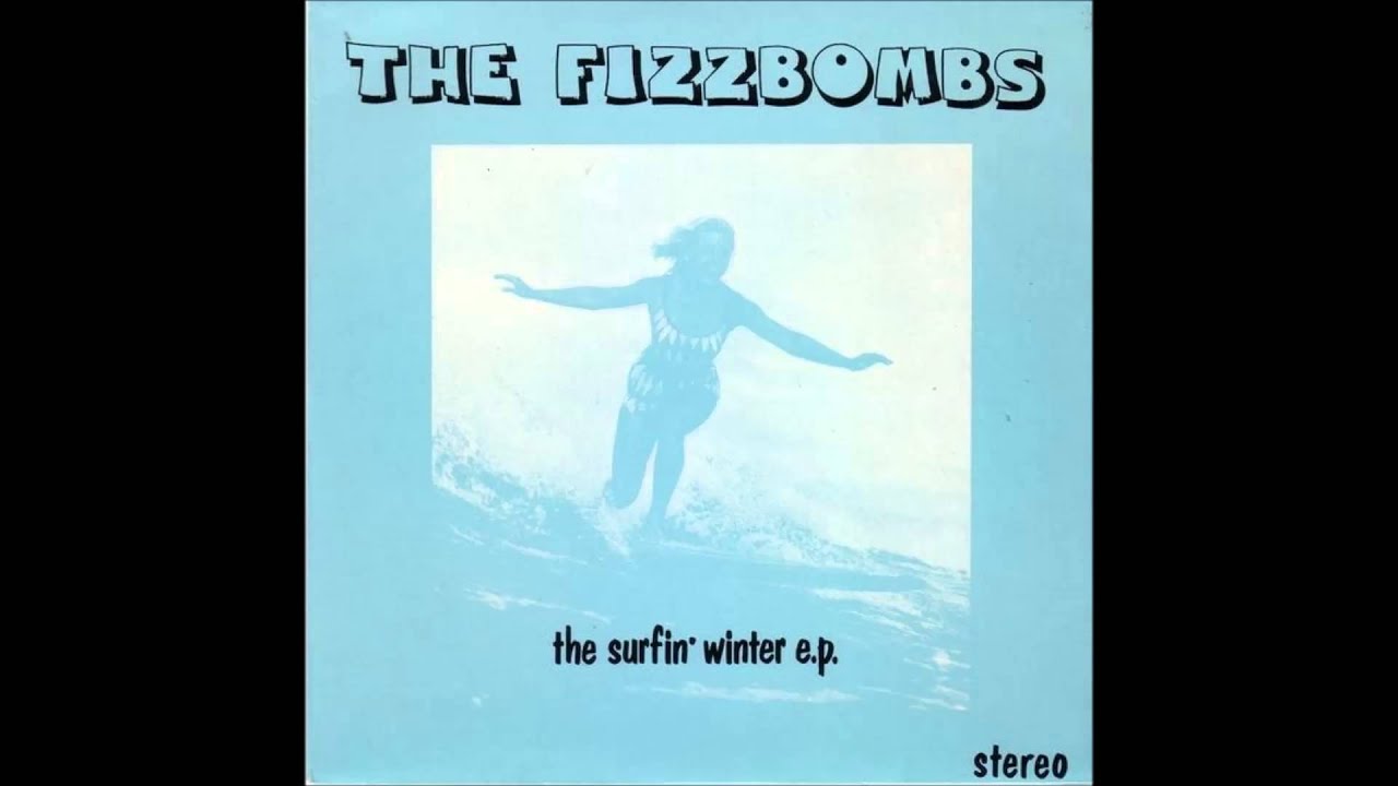 The Fizzbombs - Blue Summer