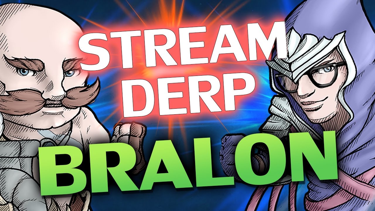 ♥ BRALON BOT - Stream Derp #176